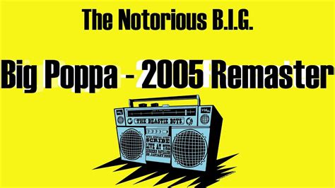 big poppa 2005 remastered lyrics.